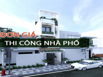 Bảng giá thi công nhà phố chi tiết năm 2022